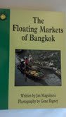 The floating markets of Bangkok (Sunshine nonfiction)