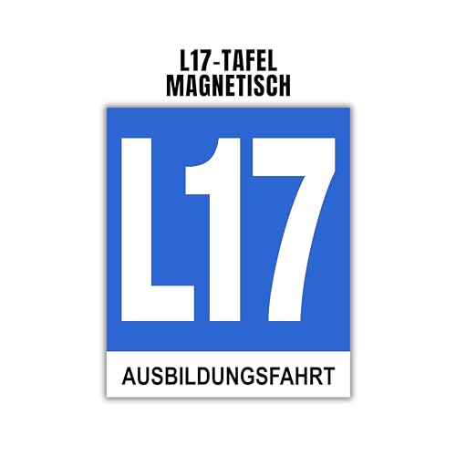 L17 Tafel, L17 Taferl Ausbildungsfahrt magnetisch | zur Außenanbringung