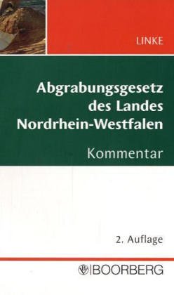 Kommentar zum Abgrabungsgesetz des Landes Nordrhein-Westfalen