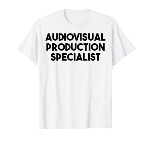 Spezialisten für Audiovisuelle Produktion T-Shirt