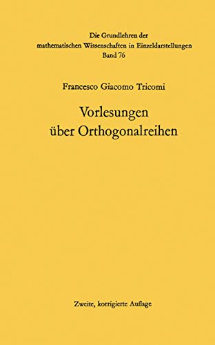 Vorlesungen über Orthogonalreihen (Grundlehren der mathematischen Wissenschaften, Band 76)