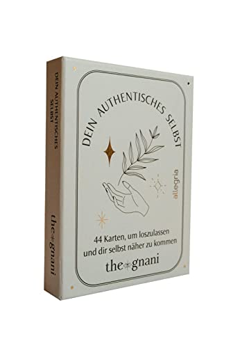 Dein Authentisches Selbst: 44 Karten, um loszulassen und dir selbst näher zu kommen | Heilende Gedanken für jeden Tag