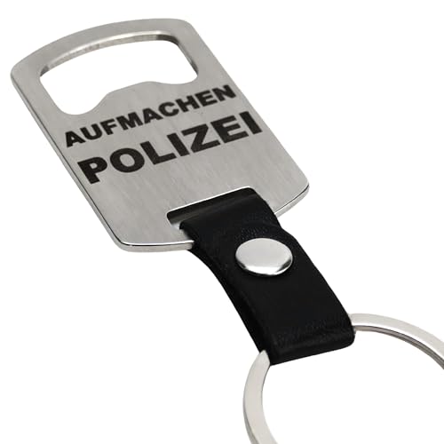 Aufmachen Polizei Flaschenöffner Schlüsselanhänger als Geschenk, mitbringsel, Geburtstag, Papa Mama Onkel Tante Kollege Freund Freundin lustig Festival