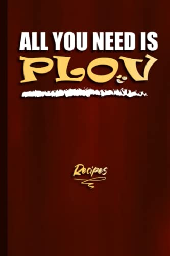 "All You need is Plov!": Recipe Notebook | 150 Pages for your Recipes | With Image Placeholder | Perfect for Azerbaijani / Uzbek / Russian / Tajik / Kazakh cuisine dishes.