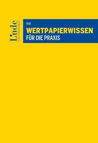 Wertpapierwissen für die Praxis