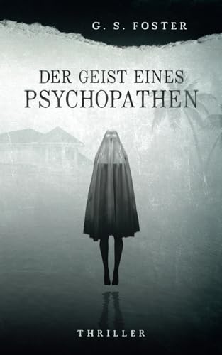 Der Geist eines Psychopathen (Penny Archer, Band 1)