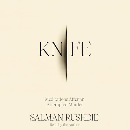 Knife: Meditations After an Attempted Murder