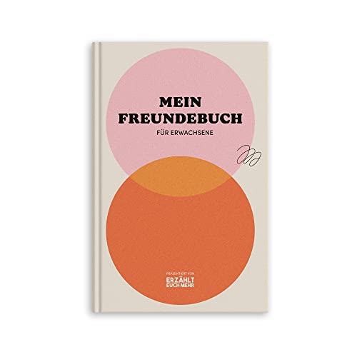 Mein Freundebuch für Erwachsene - Nostalgisches Freundebuch - Witziges Erinnerungsbuch im Retro Design - Das Poesiealbum der Neuzeit