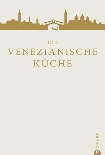 Die venezianische Küche