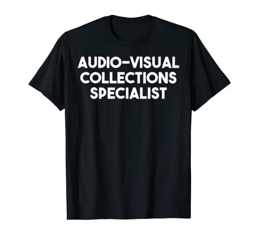 Spezialist für audiovisuelle Sammlungen T-Shirt