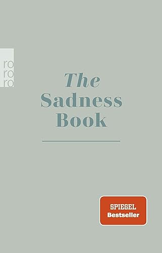 The Sadness Book: Das Buch gegen Traurigkeit, zum Rausreißen und Loslassen