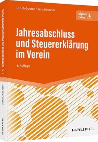 Jahresabschluss und Steuererklärung im Verein (Haufe Fachbuch)