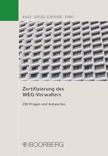 Zertifizierung des WEG-Verwalters: 250 Fragen und Antworten