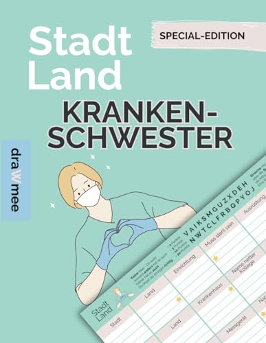 Stadt Land Krankenschwester - Quiz Geschenk für Pflegekräfte im Krankenhaus & Co: Spielblock mit 35 Blatt Din-A4 (Seiten zum Ausschneiden)