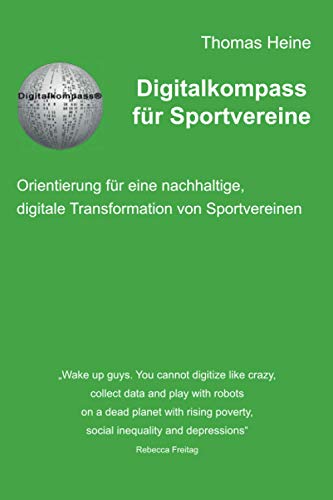 Digitalkompass für Sportvereine: Orientierung für eine nachhaltige, digitale Transformation von Sportvereinen