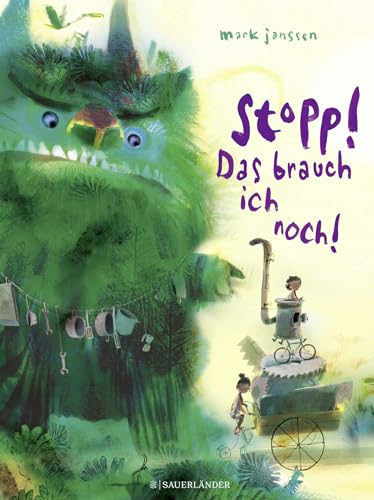 Stopp! Das brauch ich noch!: Eine fröhliche Bilderbuchgeschichte über ganz besonderes "Upcycling" zum Vorlesen für Kinder ab 4