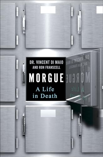 Morgue: A Life in Death (English Edition)