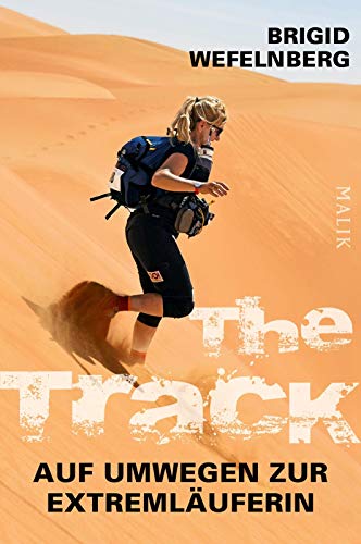 The Track – Auf Umwegen zur Extremläuferin