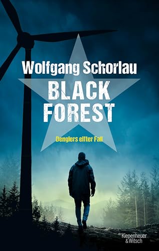 Black Forest: Denglers elfter Fall (Dengler ermittelt 11)