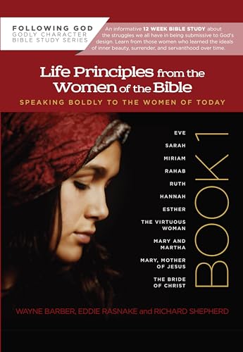 Life Principles from the Women of the Bible (Following God Series)