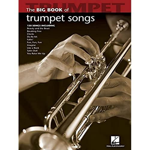 The Big Book Of Trumpet Songs. Trumpet Solo Book: Noten für Trompete (Big Book (Hal Leonard))