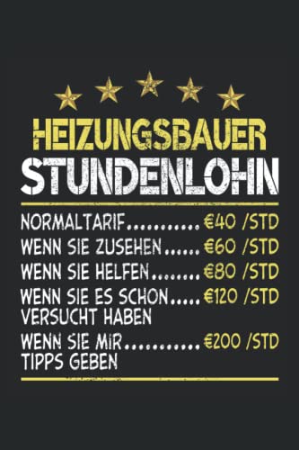 stundensatz stundenlohn Heizungsbauer: Heizungsbauer Notizbuch | DIN A5 | Liniert | 120 Seiten