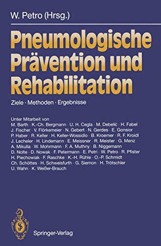 Pneumologische Prävention und Rehabilitation: Ziele - Methoden - Ergebnisse