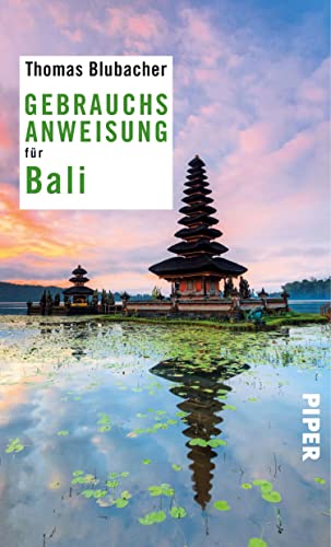 Gebrauchsanweisung für Bali: 3. aktualisierte Auflage 2018