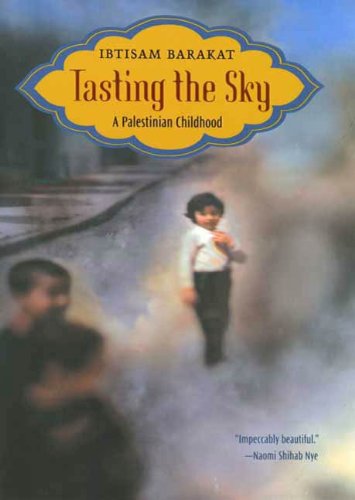 Tasting the Sky: A Palestinian Childhood (English Edition)