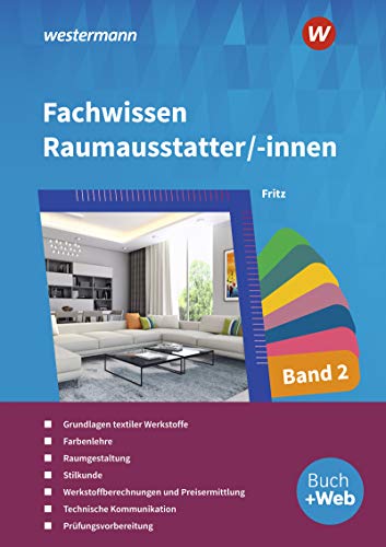 Fachwissen für Raumausstatter/-innen: Schülerband 2