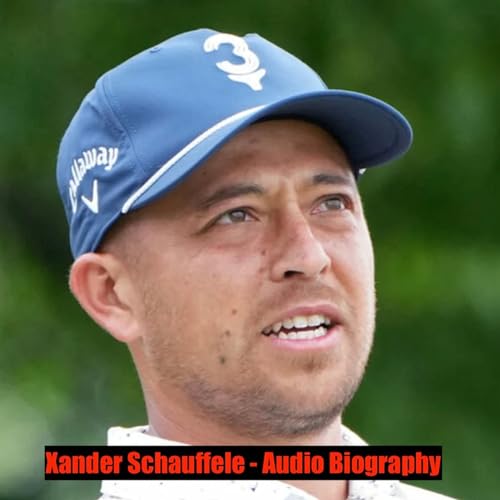 Xander Schauffele - Audio Biography