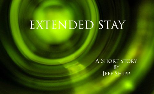 Extended Stay (English Edition)