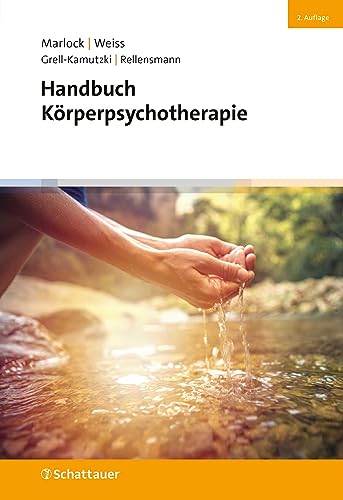 Handbuch Körperpsychotherapie (2. Auflage)