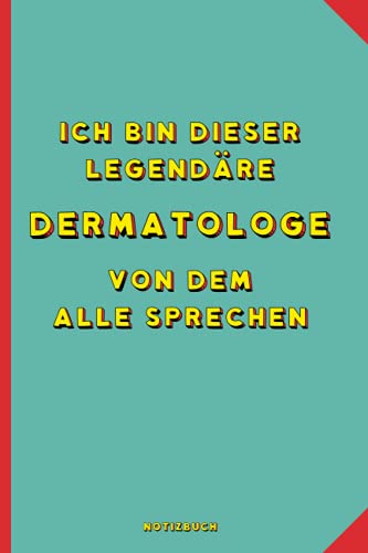 Geschenk für den besten Dermatologe: Notizbuch als Geschenk für den besten Dermatologe - A5 / liniert 120 Seiten - Tagebuch | Terminplaner - ... für Mann zum Abschied als Abschiedsgeschenk