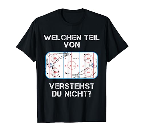 Lustiger Eis Hockey Spruch Shirt Fan Spieler Trainer