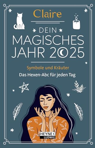 Dein magisches Jahr 2025: Symbole und Kräuter – Das Hexen-Abc für jeden Tag - Taschenkalender, durchgehend farbig, mit Lesebändchen – 10,0 x 15,5 cm