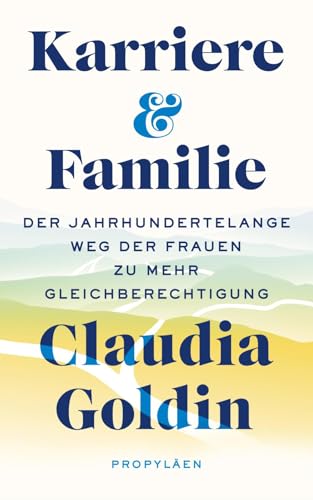 Karriere und Familie: Der jahrhundertelange Weg der Frauen zu mehr Gleichberechtigung | Ausgezeichnet mit dem Wirtschaftsnobelpreis 2023