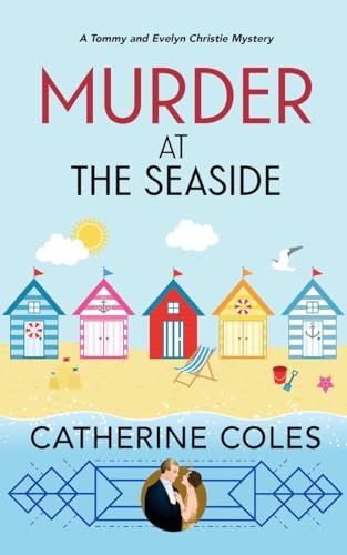 Murder at the Seaside: A 1920s Cozy Mystery (A Tommy & Evelyn Christie Mystery Book 8) (English Edition)