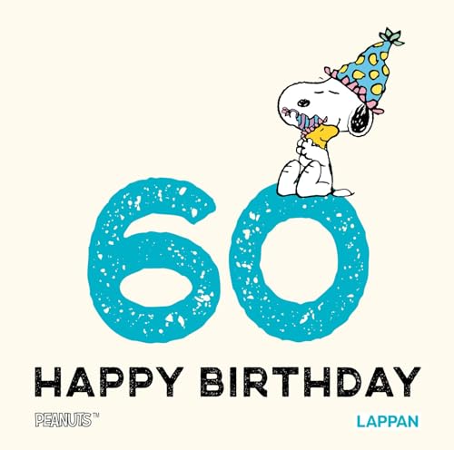 Peanuts Geschenkbuch: Happy Birthday zum 60. Geburtstag: Snoopy, Charlie Brown und Co gratulieren – mit lustigen Cartoons, Zitaten und Widmungsseite