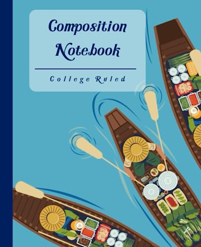 Floating Market Composition Notebook: Cute Cottagecore Aesthetic Journal For School, College, Office, Work, Wide Lined (7.50 x 9.25 Inch, 80 Pages)