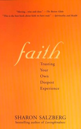 Faith: Trusting Your Own Deepest Experience (English Edition)