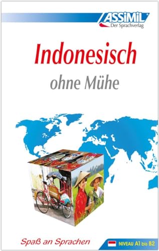 ASSiMiL Indonesisch ohne Mühe: Selbstlernkurs für Deutsche - Lehrbuch (Senza sforzo)