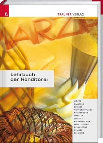 Lehrbuch der Konditorei: Ausgabe für Deutschland