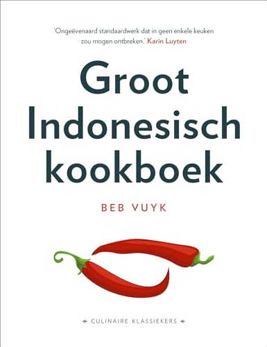 Groot Indonesisch kookboek (Culinaire klassiekers)