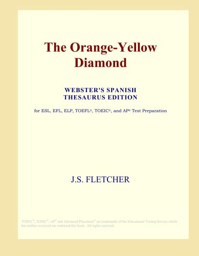 The Orange-Yellow Diamond (Webster's Spanish Thesaurus Edition)