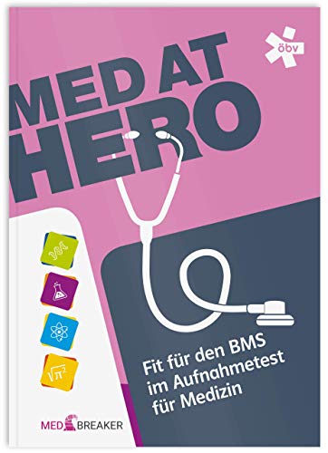 MedAT: BMS-Lernskriptum, Stoff Biologie, Chemie, Physik, Mathematik-Formeln |: MedAT HERO, Fit für den BMS, Medizin-Aufnahmetest (BMS-Skript-Stichwortliste) (MEDBREAKER | MedAT-Bücher-Vorbereitung)