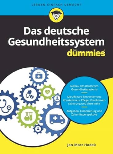 Das deutsche Gesundheitssystem für Dummies