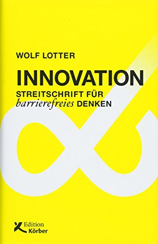 Innovation: Streitschrift für barrierefreies Denken