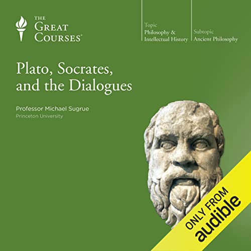 Plato, Socrates, and the Dialogues