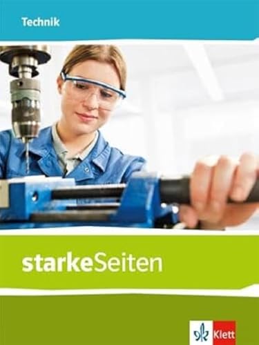 starkeSeiten Technik: Schulbuch Klasse 5–10